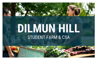 Dilmun Hill Student Run Farm